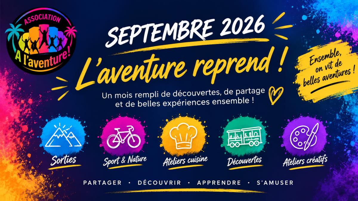 Septembre, l'aventure reprend !