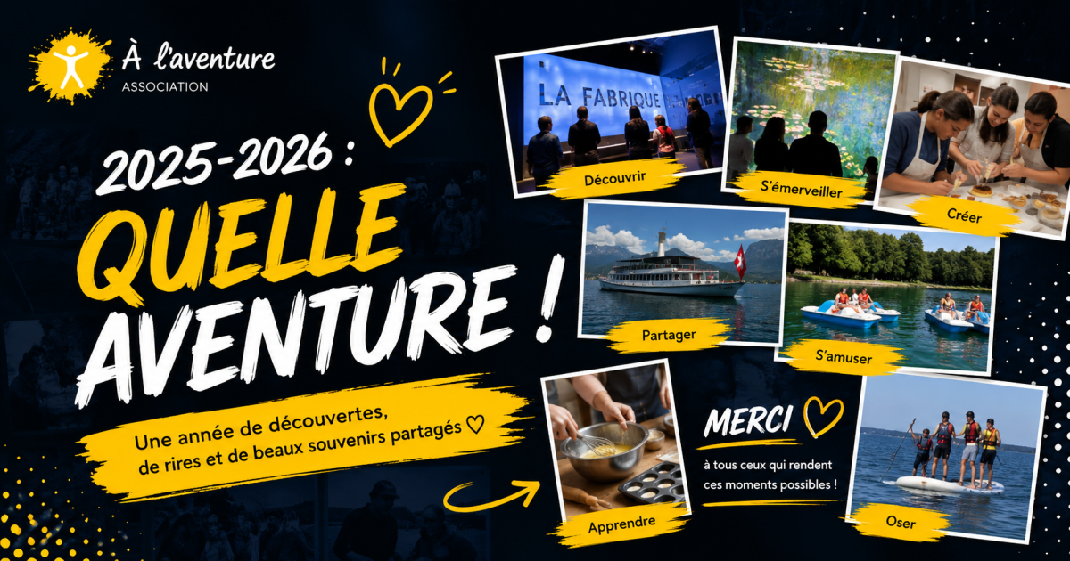  2025–2026 : QUELLE AVENTURE ! 💛 